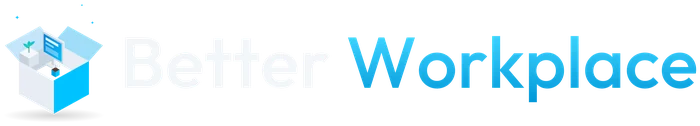 Better Workplace